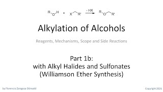 Alkylation of Alcohols Part 1b with Alkyl Halides and Sulfonates examples [upl. by Funda]