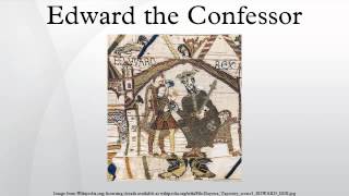 Edward the Confessor [upl. by Oniger]