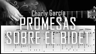 Promesas sobre el bidet Charly García  Fingerstyle guitar  Arreglo solista con partitura y tab [upl. by Anaitit724]