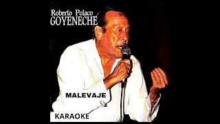 Polaco Goyeneche Malevaje Karaoke [upl. by Eitsirc]