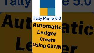 Automatic ledger create in tally prime 50 using gst number  tally prime 50 new features shorts [upl. by Michigan]