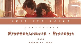 Symphonicsuite  Historia  Attack on Titan OST Relaxing Piano Collection  Heal The Soul  Haru [upl. by Annadroj]