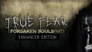 PS4FR True Fear Forsaken Souls Part 1 [upl. by Suravart]