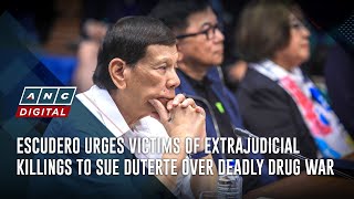 Escudero urges victims of extrajudicial killings to sue Duterte over deadly drug war  ANC [upl. by Sink137]