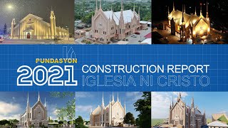 2021 Iglesia Ni Cristo Construction Report  Pundasyon [upl. by Eerhs921]