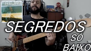 Segredos Frejat SÃ“ BAIXO  ISOLATED BASS COVER [upl. by Oesile]