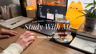 2HR STUDY WITH ME 📖🌧️ Pomodoro 5010 Relaxing Rain Sounds No Music Timer  Alarm  Real time [upl. by Ginevra]