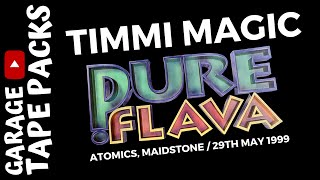 Timmi Magic  Pure Flava  29th May 1999  Uk Garage Music [upl. by Zetnas]