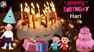 Hari II Happy Birthday song for Hari II Hari Happy birthday song II Happy birthday Hari [upl. by Aietal]