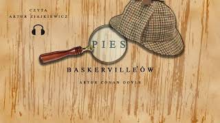 AUDIOBOOK Sherlock Holmes  Pies Baskervilleów  1 [upl. by Eniotna]