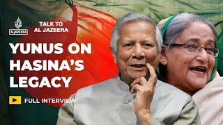 Yunus on Hasina She can call herself Bangladesh PM reality differs  Talk to Al Jazeera [upl. by Box835]