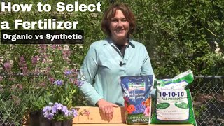 How to Select a Fertilizer  Organic vs Synthetic [upl. by Atnes920]