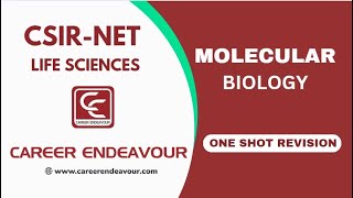 CSIR NET LIFE SCIENCES  MOLECULAR BIOLOGY  ONE SHOT REVISION [upl. by Darcie]