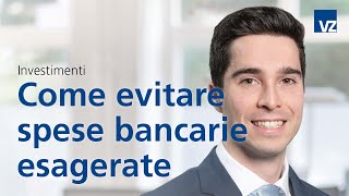 Come evitare spese bancarie esagerate [upl. by Arrac]