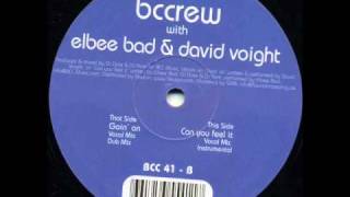 BCCrew With Elbee Bad amp David Voight  Goin On Dub Mix [upl. by Euqram]