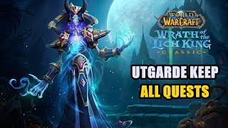 All Utgarde Keep Quests WoW Wotlk [upl. by Odlanyar]