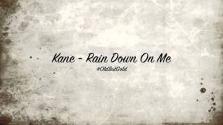 Kane  Rain Down On Me Tiësto Remix [upl. by Eerazed817]