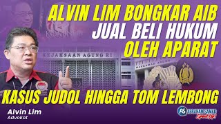 Alvim Lim Bongkar Aib Jual Beli Hukum Oleh Aparat Kasus Judi Online Hingga Tom Lembong  SPEAKUP [upl. by Dasteel]