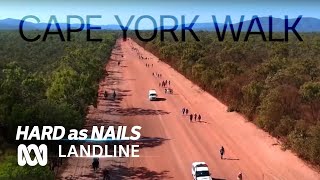 Conquer the Corrugations The gruelling Cape York charity walk  Hard As Nails 1  ABC Australia [upl. by Bixby]