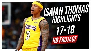 Lakers PG Isaiah Thomas 20172018 Season Highlights ᴴᴰ [upl. by Alihs]