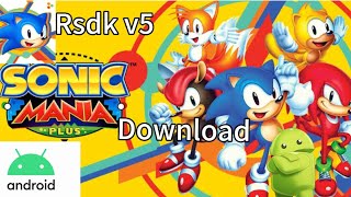 Sonic Mania Plus Rsdk v5 ATUALIZADO 2024 ANDROID MOBILE [upl. by Ajup835]