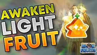 How To Awaken Light Fruit in Bloxfruits [upl. by Elbertine]