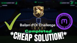 EAFC 25 quotBALLON DOR CHALLENGE 1quot SBC cheapest solution [upl. by Kimball]