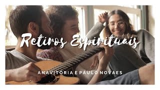 Anavitória e Paulo Novaes  Retiros Espirituais Gilberto Gil [upl. by Gerita863]