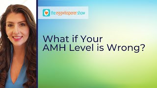 What if Your AMH AntiMüllerian Hormone Level is Wrong amhtest infertility podcast [upl. by Gunn94]