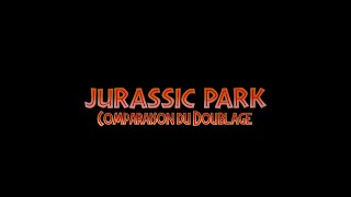 Jurassic Park  Comparaison du Doublage [upl. by Rafael]