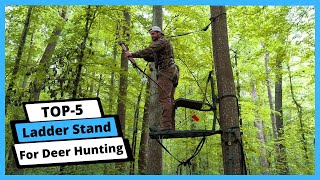 ✅ Best Ladder Stand For Deer Hunting Ladder Stand For Deer Hunting Tested amp Reviewed [upl. by Noeht448]