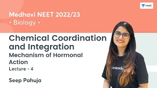 Chemical Coordination and Integration  Mechanism of Hormonal Action  L4  NEET 2022  Seep Pahuja [upl. by Idelia805]