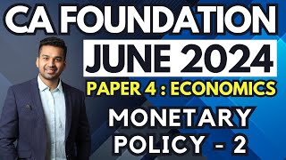 Monetary Policy  2  Money Market  Ch 8 Unit 3  CA Foundation Economics June 24  CA Parag Gupta [upl. by Pigeon747]