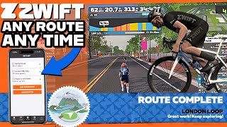 ZWIFT Tip Ride Any Route at Any Time  The EASY Way [upl. by Aissyla]