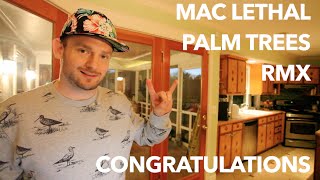 Mac Lethal  Palm Trees Rmx [upl. by Cynthea332]