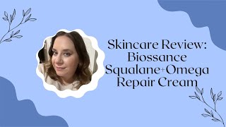 Biossance Squalane Plus Omega Repair Cream Skincare Product Review skincare squalane [upl. by Salomone627]