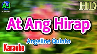 AT ANG HIRAP  Angeline Quinto  KARAOKE HD [upl. by Niu]