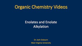 Enolates and Enolate Alkylation [upl. by Artinek217]