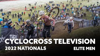 2022 CYCLOCROSS NATIONALS  ELITE MEN  CYCLOCROSS TELEVISION [upl. by Bergeman]