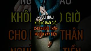 Tại sao NGƯỜI GIÀU không bao giờ cho NGƯỜI THÂN NGHÈO vay tiền  DBDMoney shorts [upl. by Nerte]