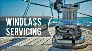 Living with the tide  Windlass Servicing [upl. by Vedette]