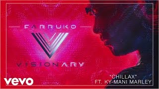 Farruko  Chillax Cover Audio ft KyMani Marley [upl. by Redla770]