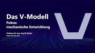 Das VModell Fokus mechanische Entwicklung [upl. by Zigmund]