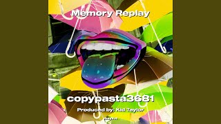 Memory Replay [upl. by Jephum]