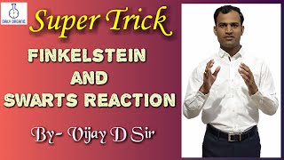 Trick Finkelstein and Swarts Reaction By Vijay D Sir [upl. by Sholeen]