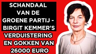 🔴Schandaal van de Groene Partij  Birgit Kemmers verduistering en gokken van 26000 euro [upl. by Nagear271]