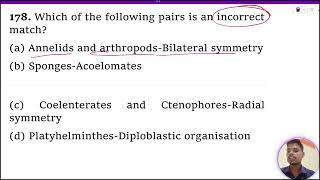 Which of the following pairs is an incorrect match 1 Annelids and arthropodsBilateral symmetry [upl. by Shult]