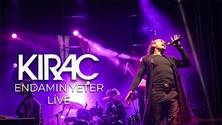 Kıraç  Endamın Yeter Live  Official Video [upl. by Dnalhsa]