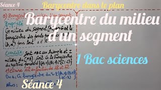 Le barycentre dans le plan séance 4 1Bac sciences Barycentre du milieu dun segment [upl. by Kahle]