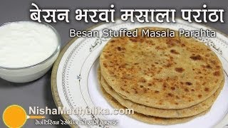 Besan Stuffed Paratha Recipe  Rajasthani Besan Bharwan Paratha Recipe [upl. by Eveineg]